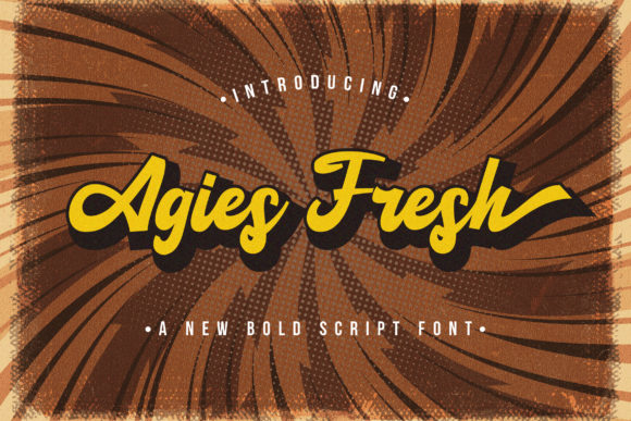 Agies Fresh: A Bold Script Font for Modern Branding