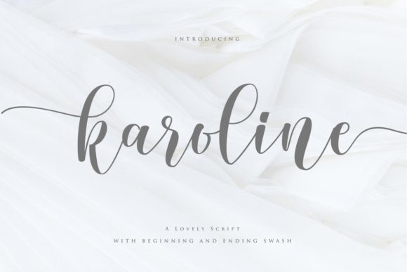 Karoline: The Sophisticated Script Font Redefining Elegance in Design